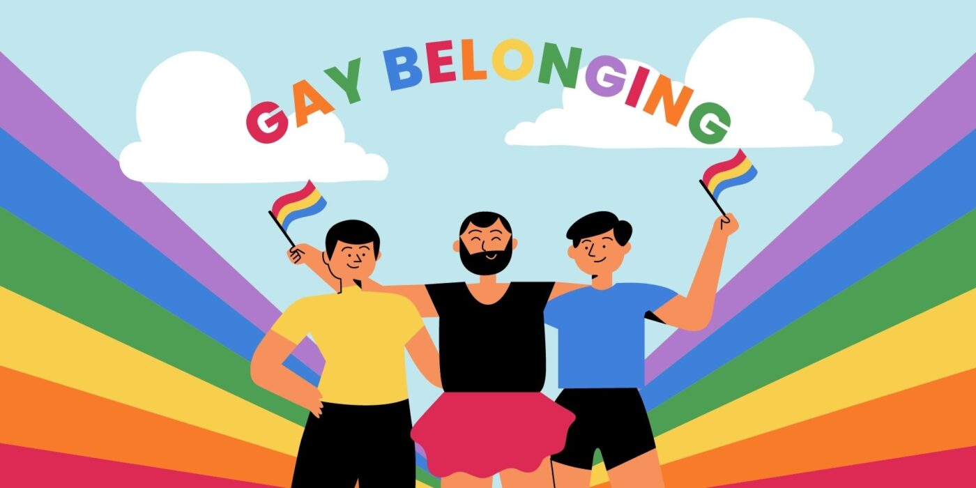 About – Gay Belonging